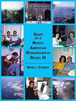 cover image of Diary of a North American Researcher in Brazil III